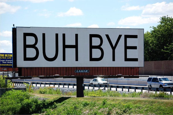 buh bye