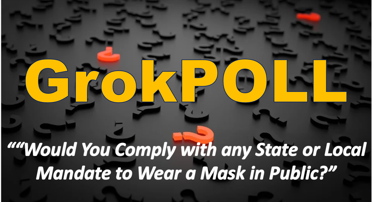 Poll - Would you comply with mask mandate