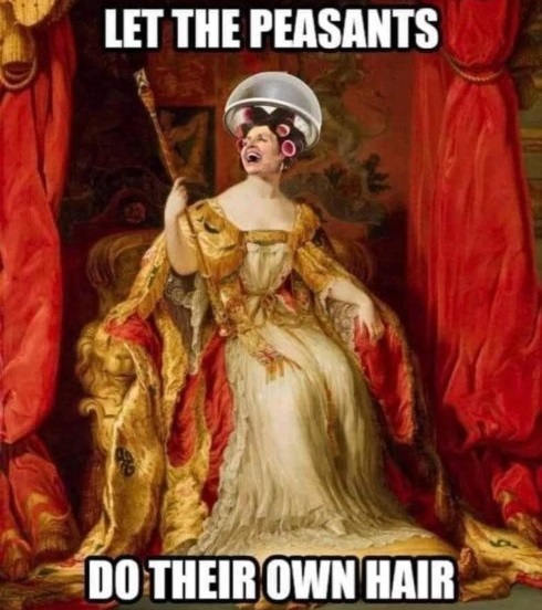 Nancy Pelosi as Marie Antoinette
