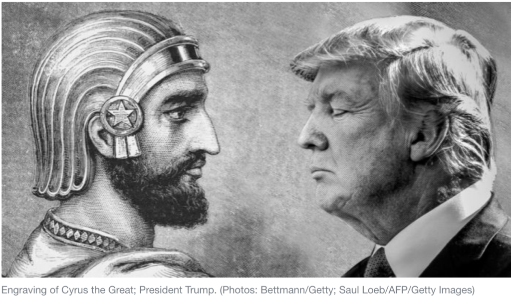 Cyrus the Great and Donald Trump