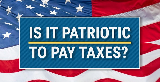 Patriotic to pay taxes