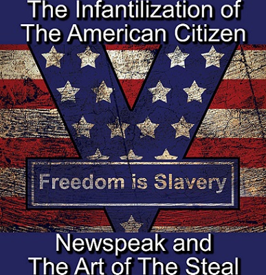 Infantilization of the American Citizen