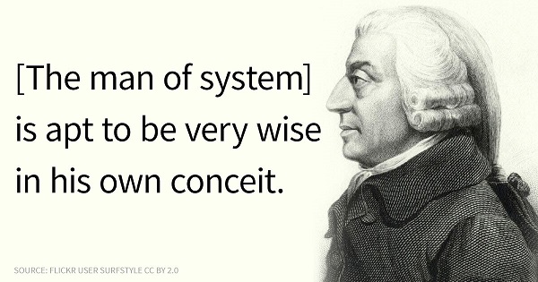 Adam Smith criticism of Government Hubris