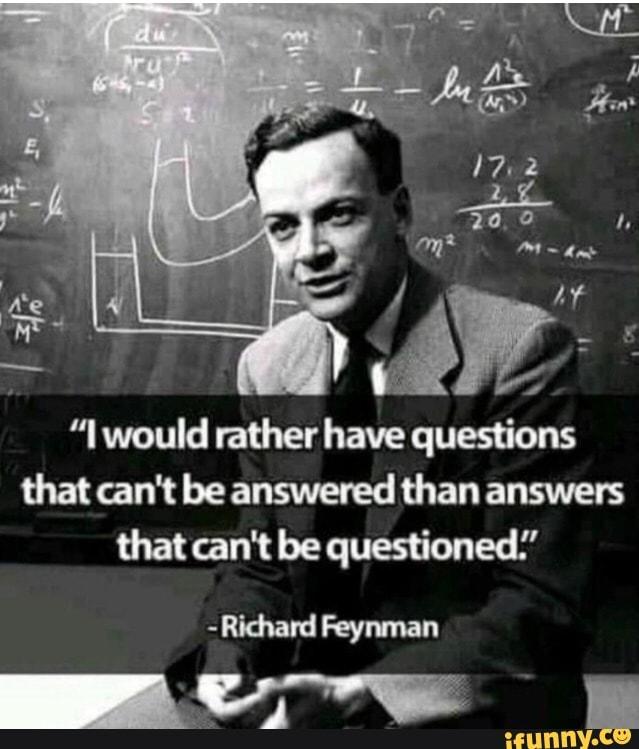 Feynman quote q and a