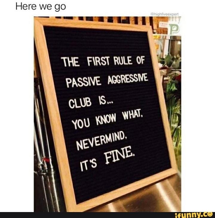 passive aggressive club