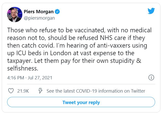 piers morgan Tweet Refused Care if not jabbed