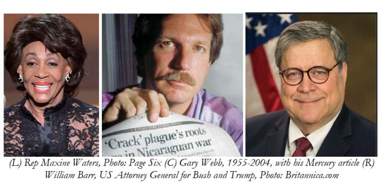 Maxine Waters, Gary Web, Bill Barr