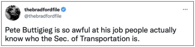 Pete Buttigiege is so awful Secretary of Transportation