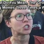 Memes 3 times a week