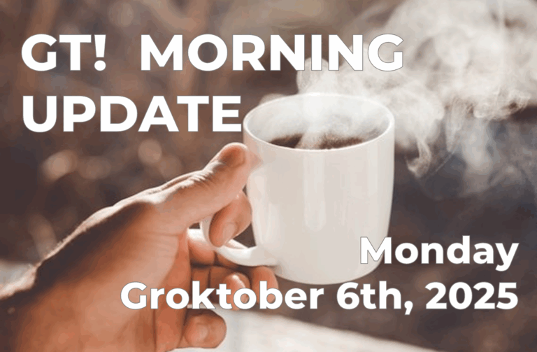 GT Morning Update Oct 6th
