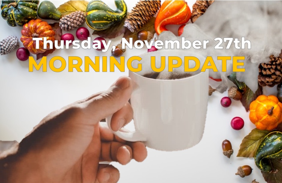 11-27-25 morning update