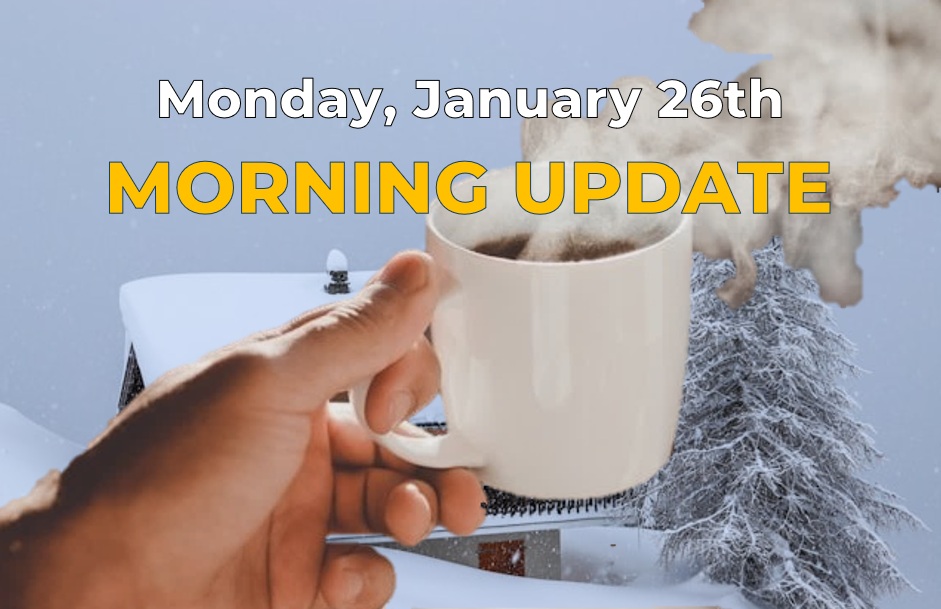 1-26-26 Morning Update