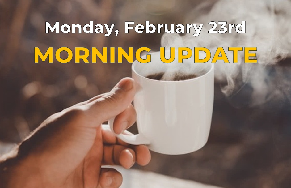 2-23-26 Morning Update