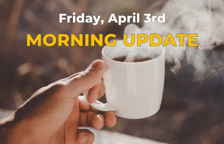 4-3-26 Morning Update